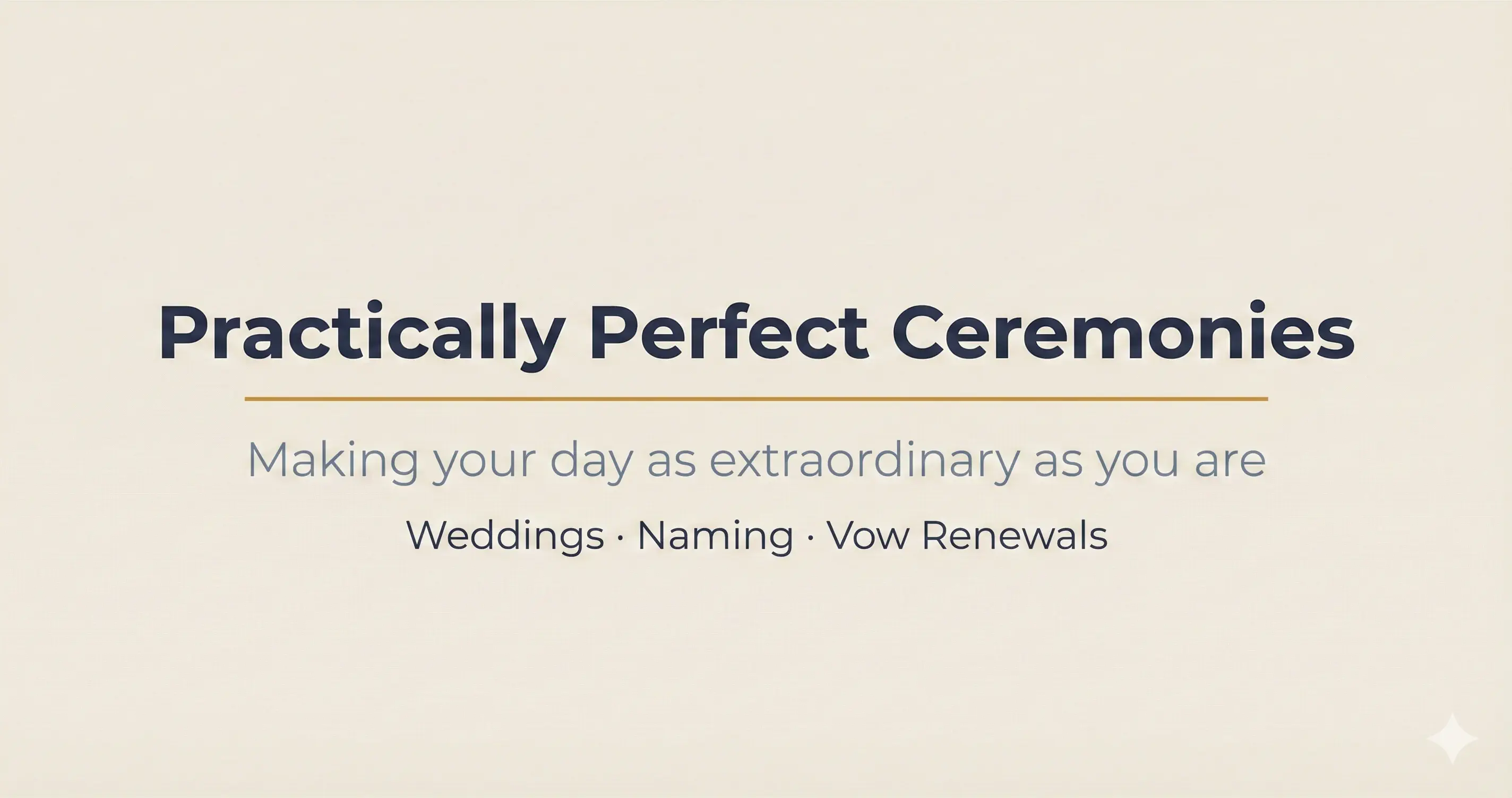 Practically Perfect Ceremonies